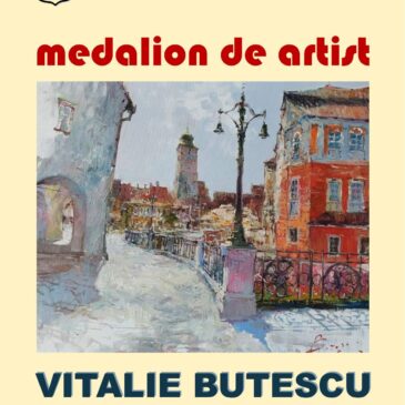 Vă invităm la expoziția de pictură Medalion de artist VITALIE BUTESCU, 27 aprilie 2022